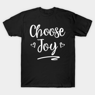 Choose Joy - Christian Inspiration Faith T-Shirt (White) T-Shirt